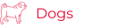 Dogs